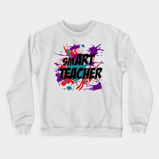 smART Teacher Crewneck Sweatshirt